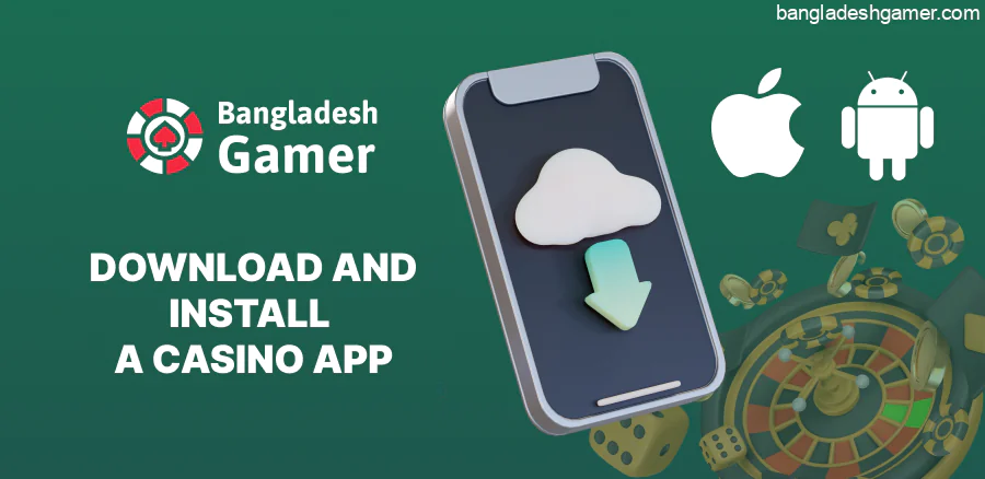 Bangladesh Gamer Review: How to Download and Install a Casino Apps
