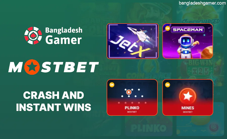 Play games with crash and instant wins on the Mostbet website