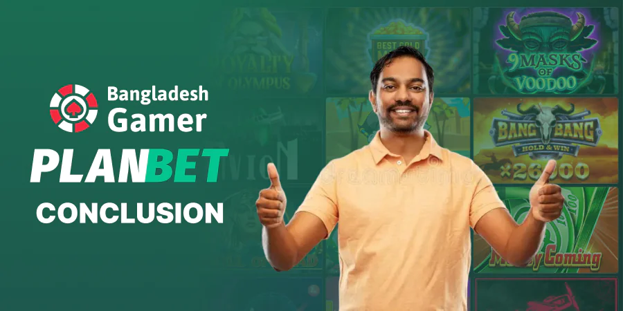 Conclusion about the Planbet website from Bangladesh Gamer
