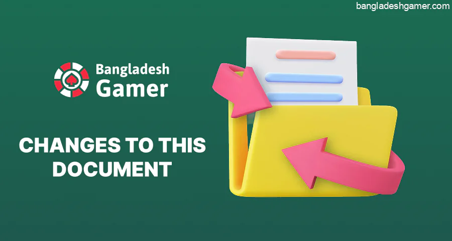 Changes to the Privacy Policy of the Bangladeshgamer.com website