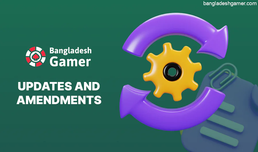 bangladeshgamer.com periodically reviews and revises the terms and conditions, adding new ones and removing outdated articles